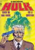 Book cover of O Incrível Hulk - Viver ou Não Viver: Eis a Questão!