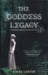 Book cover of The goddess legacy