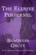 Book cover of The Elusive Pimpernel