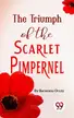 Book cover of The Triumph of the Scarlet Pimpernel