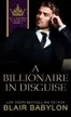 Book cover of A Billionaire in Disguise