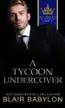 Book cover of A Tycoon Undercover
