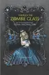Book cover of Through the Zombie Glass