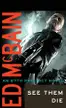 Book cover of See Them Die