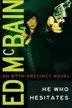 Book cover of He Who Hesitates