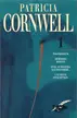 Book cover of Kay Scarpetta: Postmortem / Body of Evidence / All That Remains / Cruel and Unusual