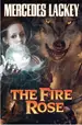 Book cover of The Fire Rose