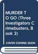 Book cover of Murder to go