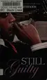 Book cover of Still guilty