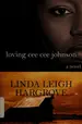 Book cover of Loving Cee Cee Johnson