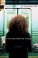 Book cover of A Minute Before Friday