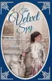 Book cover of The Velvet Spy