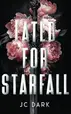 Book cover of Fated for Starfall