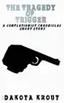 Book cover of The Tragedy of Trigger, a Completionist Chronicles Short Story