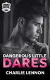Book cover of Dangerous Little Dares
