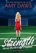 Book cover of Strength - Die Schwester der Fußballstars Sport-Liebesroman