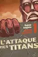 Book cover of L'Attaque des Titans Edition Colossale T01