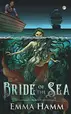 Book cover of Bride of the Sea: A Little Mermaid Retelling