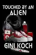 Book cover of Touched by an Alien