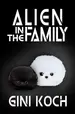 Book cover of Alien In The Family