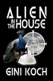 Book cover of Alien in the House