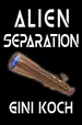 Book cover of Alien Separation
