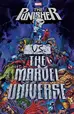 Book cover of The Punisher vs. The Marvel Universe