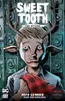 Book cover of Sweet Tooth: The Return
