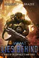 Book cover of What Lies Behind