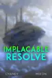 Book cover of Implacable Resolve