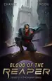 Book cover of Blood of the Reaper