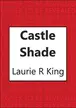 Book cover of Castle Shade
