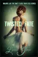 Book cover of Twisted Fate