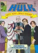 Book cover of O Incrível Hulk - Betty Ross e Bruce Banner Cerimônia Interrompida!