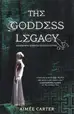 Book cover of The goddess legacy