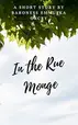 Book cover of In the Rue Monge: A Short Story