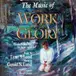 Book cover of The Music of the Work and the Glory
