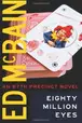 Book cover of Eighty Million Eyes