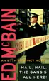 Book cover of Hail, Hail, the Gang's All Here!