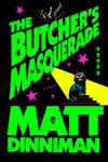 Book cover of The Butcher’s Masquerade