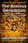Book cover of The Anxious Generation