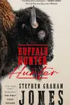 Book cover of The Buffalo Hunter Hunter