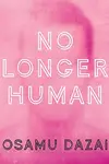 Book cover of No Longer Human