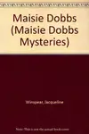 Book cover of Maisie Dobbs