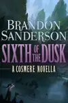 Book cover of Sixth of the Dusk