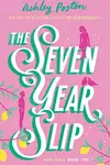 Book cover of The Seven Year Slip