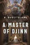 Book cover of A Master of Djinn