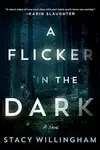 Book cover of A Flicker in the Dark