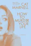 Book cover of How to murder your life