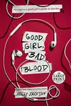 Book cover of Good Girl, Bad Blood